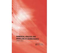 Numerical Analysis And Modelling In Geomechanics