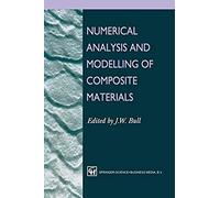 Numerical Analysis And Modelling Of Composite Materials
