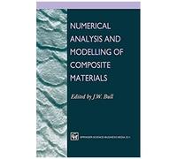 Numerical Analysis And Modelling Of Composite Materials