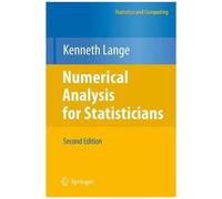 Numerical Analysis For Statisticians
