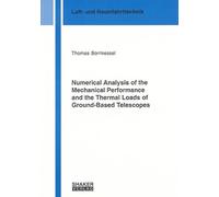 Numerical Analysis of the Mechanical Performance and the Thermal Loads of Ground-based Telescopes