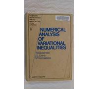 Numerical Analysis of Variational Inequalities (Studies in Mathematics and its Applications, 9)