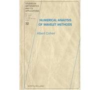 Numerical Analysis of Wavelet Methods, Studies in Mathematics and Its Applications Albert Cohen (Auteur)