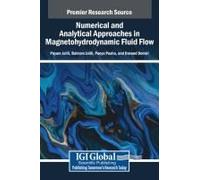 Numerical And Analytical Approaches In Magnetohydrodynamic Fluid Flow