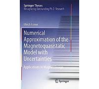Numerical Approximation Of The Magnetoquasistatic Model With Uncertainties : Applications In Magnet Design
