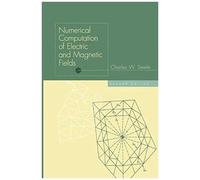 Numerical Computation Of Electric And Magnetic Fields