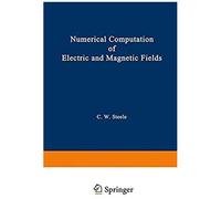 Numerical Computation Of Electric And Magnetic Fields