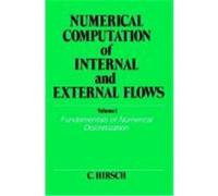 Numerical Computation of Internal and External Flows, Wiley Series in Numerical Methods in Engineering Charles Hirsch (Auteur)