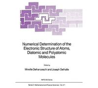 Numerical Determination Of The Electronic Structure Of Atoms, Diatomic And Polyatomic Molecules