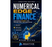 Numerical Edge in Finance: Mastering NumPy for Pricing, Risk, and Simulation