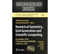 Numerical Geometry, Grid Generation and Scientific Computing: Proceedings of the 11th International NUMGRID Conference, 2022