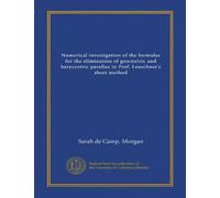 Numerical investigation of the formulae for the elimination of geocentric and barycentric parallax in Prof. Leuschner's short method