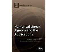 Numerical Linear Algebra And The Applications