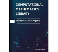 Numerical Linear Algebra: Theorems, Proofs, and Python Implementations