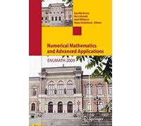 Numerical Mathematics And Advanced Applications 2009