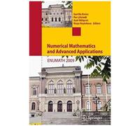 Numerical Mathematics And Advanced Applications 2009