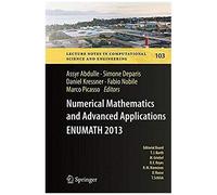 Numerical Mathematics And Advanced Applications - Enumath 2013