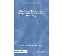 Numerical Methods and Analysis with Mathematical Modelling - Richard D. West - Taylor amp Francis Ltd - Livre en Anglais - Hardback Richard D. WestRichard D. West (Auteur)