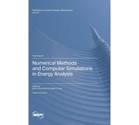 Numerical Methods And Computer Simulations In Energy Analysis