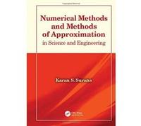 Numerical Methods and Methods of Approximation in Science and Engineering - [Version Originale] Inconnu (Auteur)