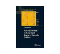 Numerical Methods For General And Structured Eigenvalue Problems