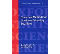 Numerical Methods For Nonlinear Estimating Equations
