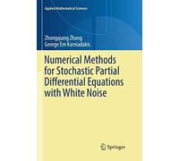 Numerical Methods For Stochastic Partial Differential Equations With White Noise