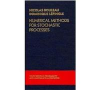 Numerical Methods for Stochastic Processes, Wiley Series in Probability and Statistics Dominique Lepingle, Nicolas Bouleau (Auteur)