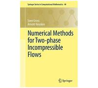 Numerical Methods For Two-Phase Incompressible Flows