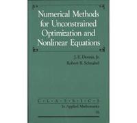 Numerical Methods for Unconstrained Optimization and Nonlinear Equations Robert B Schnabel Et J E Dennis (Auteur)
