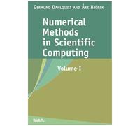 Numerical Methods In Scientific Computing: Volume 1