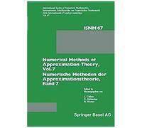 Numerical Methods Of Approximation Theory, Vol. 7 / Numerische Methoden Der Approximationstheorie, Band 7