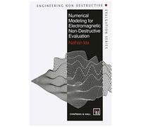 Numerical Modeling For Electromagnetic Non-Destructive Evaluation