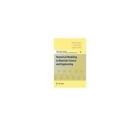 Numerical Modeling In Materials Science And Engineering