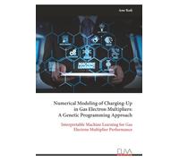 Numerical Modeling of Charging-Up in Gas Electron Multipliers: A Genetic Programming Approach: Interpretable Machine Learning for Gas Electron Multiplier Performance