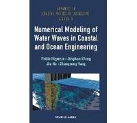 Numerical Modeling Of Water Waves In Coastal & Ocean Enginee