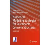 Numerical Modeling Strategies For Sustainable Concrete Structures