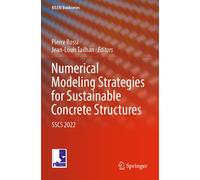 Numerical Modeling Strategies For Sustainable Concrete Structures