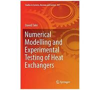 Numerical Modelling And Experimental Testing Of Heat Exchangers