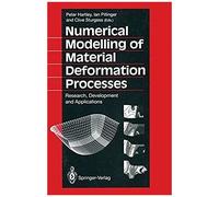Numerical Modelling Of Material Deformation Processes