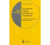 Numerical Partial Differential Equations, Texts in Applied Mathematics J. W. Thomas (Auteur)