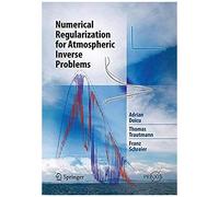 Numerical Regularization For Atmospheric Inverse Problems