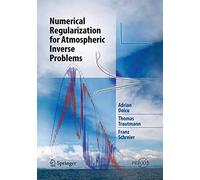 Numerical Regularization for Atmospheric Inverse Problems