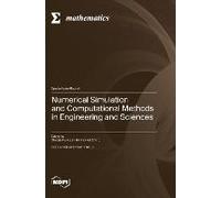 Numerical Simulation And Computational Methods In Engineering And Sciences