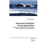 Numerical simulation of two phase flows: Coupling of a stabilized finite element method with a discontinuous level set approach