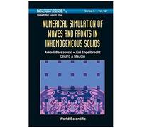 Numerical Simulation Of Waves And Fronts In Inhomogeneous Solids