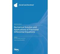 Numerical Solution And Applications Of Fractional Differential Equations