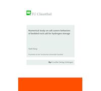 Numerical study on salt cavern behaviors of bedded rock salt for hydrogen storage