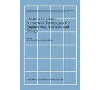 Numerical Techniques For Engineering Analysis And Design