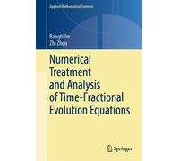 Numerical Treatment And Analysis Of Time-Fractional Evolution Equations